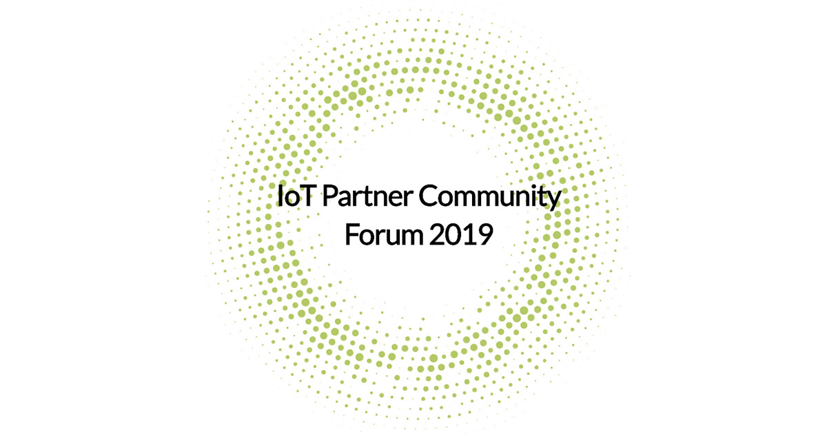 IoTパートナーコミュニティフォーラム 2019